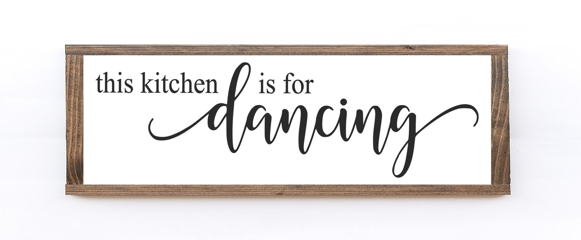 This kitchen is for dancing sign